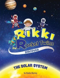 Rikki & The Rocket Twins Discover the Solar System - de La Roche, Adriana Patricia; Sticka, Zoe Williams