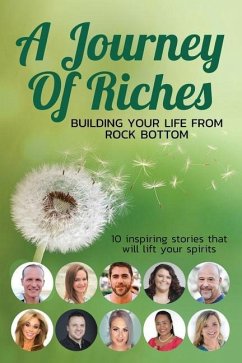 Building your Life from Rock Bottom: A Journey of Riches - Valadez, Jen; Roth, Ryan; Doherty, Nicole