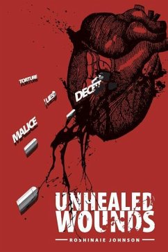 Unhealed Wounds - Johnson, Roshinaie