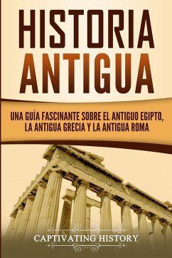 Historia Antigua - History, Captivating