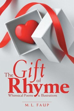 The Gift of Rhyme - Faup, M. L.