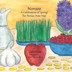 Norooz A Celebration of Spring! The Persian New Year - Cavallo, Christina; Hejazi, Gail