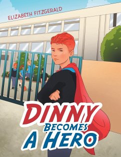 Dinny Becomes a Hero - Fitzgerald, Elizabeth