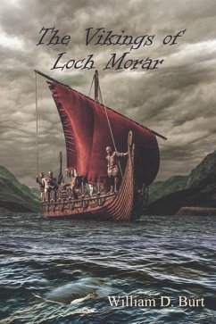 The Vikings of Loch Morar - Burt, William D.