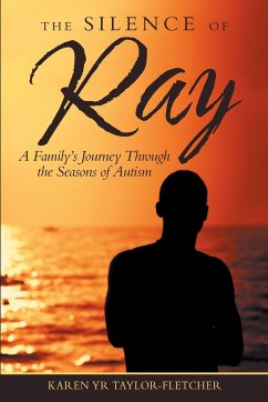 The Silence of Ray - Taylor-Fletcher, Karen Yr
