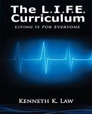 The L.I.F.E. Curriculum: Living is for Everyone