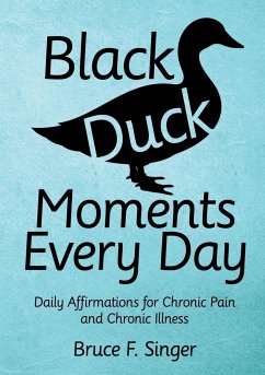 Black Duck Moments Every Day - Singer, Bruce F.