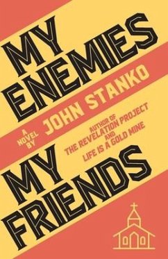 My Enemies My Friends - Stanko, John W.