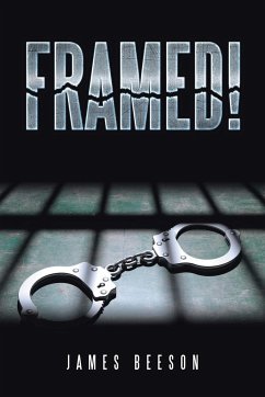 Framed! - Beeson, James