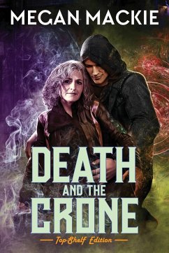 Death and the Crone - Mackie, Megan