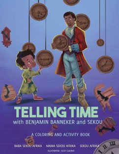 Telling Time: with Benjamin Banneker and Sekou - Afrika, Mama Sekou; Afrika, Sekou; Afrika, Baba Sekou