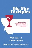 Big Sky Disciples Volume 2