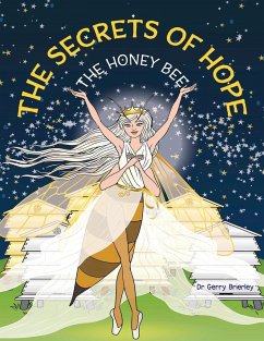 The Secrets of Hope The Honey Bee - Brierley, Gerry