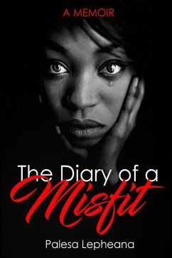 The Diary Of A Misfit - Lepheana, Palesa