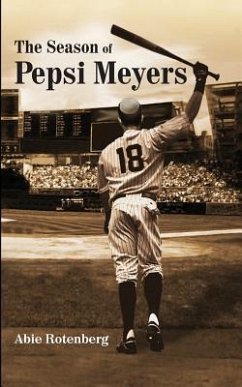 The Season of Pepsi Meyers - Rotenberg, Abie