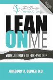 Lean On Me: Your Journey to Forever Thin