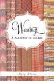 Weavings: A Tapestry in Words