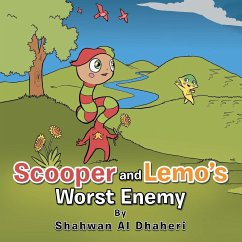Scooper and Lemo's Worst Enemy - Al Dhaheri, Shahwan