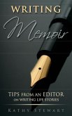 Writing Memoir: tips from an editor on writing life stories