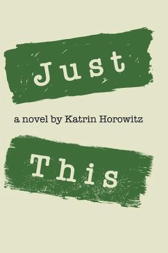 Just This - Horowitz, Katrin