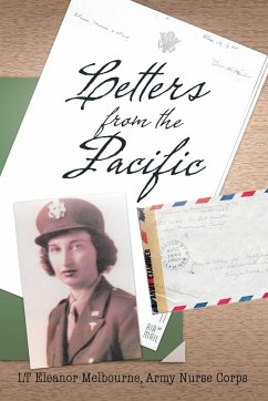 Letters from the Pacific - Melbourne, Army Nurse Corps Lt Eleanor