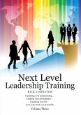 Next Level Leadership Training - Volume Three
