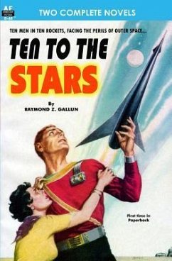 Ten to the Stars & The Conquerors - Keller, M. D. David H.; Gallun, Raymond Z.