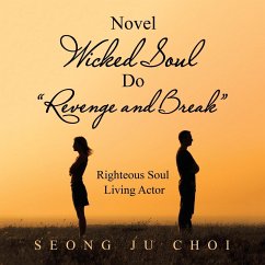 Novel Wicked Soul Do "Revenge and Break"