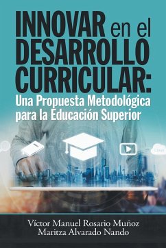 Innovar En El Desarrollo Curricular - Muñoz, Víctor Manuel Rosario; Nando, Maritza Alvarado