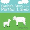 Eunice's Story of the Perfect Lamb - Bild 1