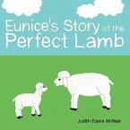 Eunice's Story of the Perfect Lamb
