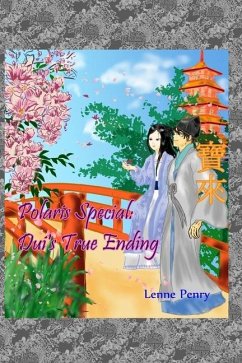 Polaris Special: Dui's True Ending: Volume 3.5 of the Polaris Series - Penry, Lenne