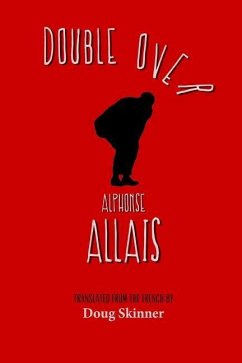 Double Over: Blackcattish Stories - Allais, Alphonse