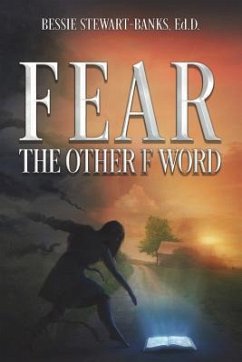 Fear the Other F Word - Stewart-Banks Ed D., Bessie