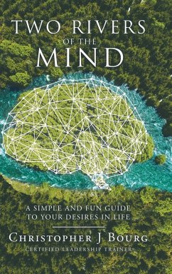 Two Rivers of the Mind - Bourg, Christopher J