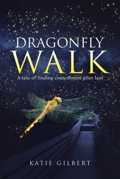Dragonfly Walk - Gilbert, Katie
