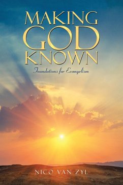 Making God Known - Zyl, Nico van