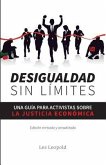 Desigualdad sin límites: Una guía para activistas sobre la justicia económica