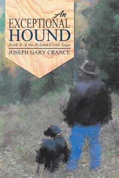 An Exceptional Hound - Crance, Joseph Gary