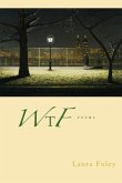 Wtf: Poems