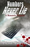 NUMBERS NEVER LIE, A Romantic Suspense