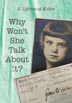 Why Won't She Talk About It? - Kuhn, J. Lybrand