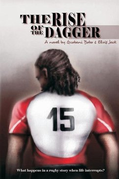 The Rise of the Dagger - Jack, Elvis; Bobo, Gcobani
