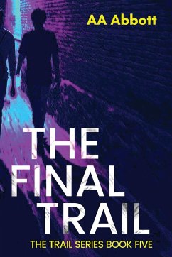 The Final Trail - Abbott, Aa