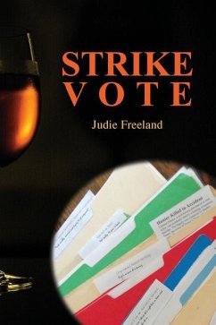 Strike Vote - Freeland, Judie