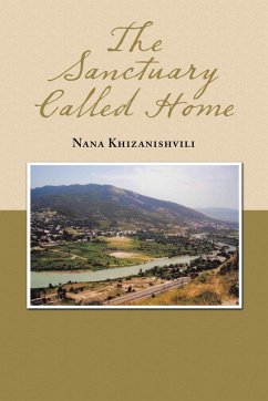 The Sanctuary Called Home - Khizanishvili, Nana