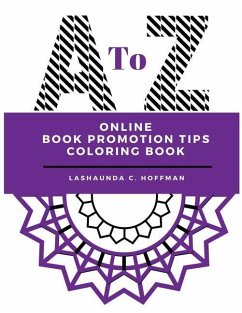 A to Z Online Book Promotion Tips Coloring Book - Hoffman, Lashaunda