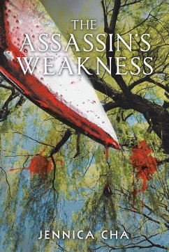 The Assassin's Weakness - Cha, Jennica
