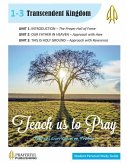 Teach Us To Pray SPS Guide 1: Transcendent Kingdom