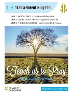 Teach Us To Pray SPS Guide 1: Transcendent Kingdom - Erickson, Dale Roy
